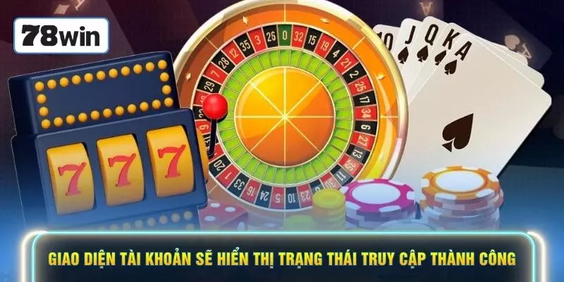 Giao diện tài khoản sẽ hiển thị trạng thái truy cập thành công